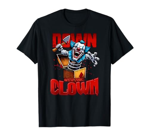 DOWN WITH THE CLOWN Hatchet Man ICPS Horrorcore T-Shirt DOWN WITH THE CLOWN Hatchet Man ICPS Horrorcore T-Shirt von Whoop Whoop Jugg Love Juggalette Merchandise