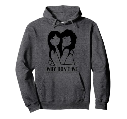 Why Don't We Woman Support Pullover Hoodie Why Don't We Woman Support Pullover Hoodie von Why Don't We Woman Support