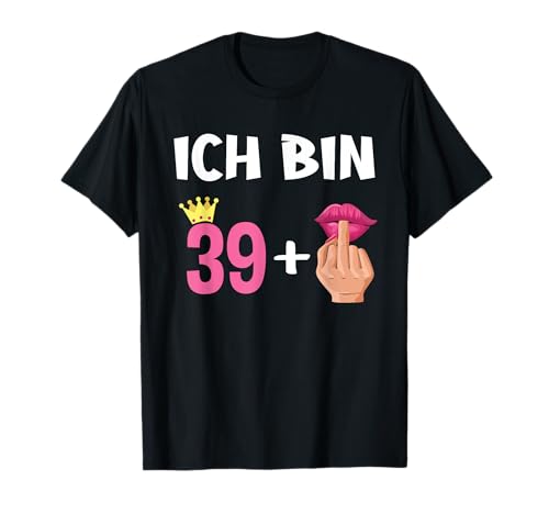Alte Schachtel Ich bin 39 Plus Frauen 40. Geburtstag T-Shirt Alte Schachtel Ich bin 39 Plus Frauen 40. Geburtstag T-Shirt von Wie oft wollt ihr noch fragen Ich bin 39 Plus