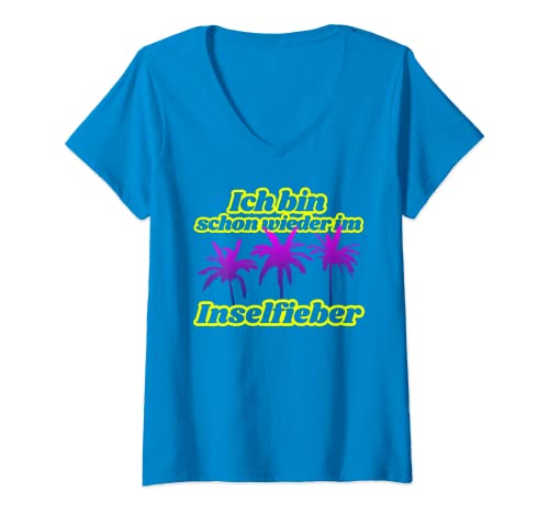 Damen Bin schon wieder im Inselfieber Party Outfit Mallorca Sommer T-Shirt mit V-Ausschnitt Damen Bin schon wieder im Inselfieber Party Outfit Mallorca Sommer T-Shirt mit V-Ausschnitt von Wieder im Inselfieber Bier Malle Saufen Party