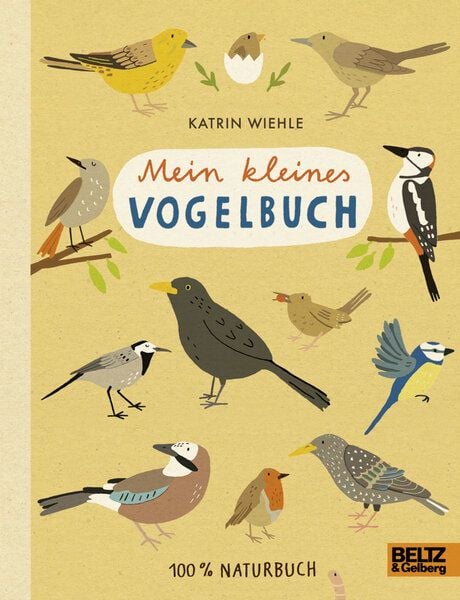 Wiehle, Katrin Mein kleines Vogelbuch Wiehle, Katrin Mein kleines Vogelbuch von Wiehle, Katrin