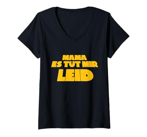 Damen Mama ES TUT Mir LEID T-Shirt mit V-Ausschnitt von Wiener Dialekt Waren Aller Art