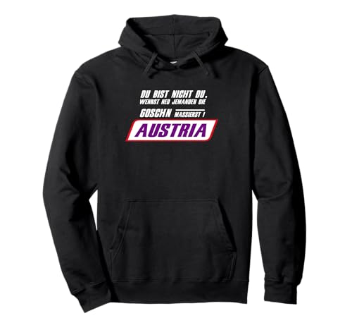 Austria Männer Du bist Nicht Du Pullover Hoodie Austria Männer Du bist Nicht Du Pullover Hoodie von Wiener - Fussball - Austria Männer Shirt