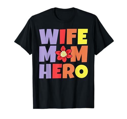 Frau Mama Held Ehefrau T-Shirt Frau Mama Held Ehefrau T-Shirt von Wife Gift Ideas & Wife Gifts