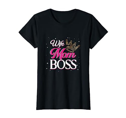 Frau Mutter Boss | Mama Mama | Muttertag T-Shirt Frau Mutter Boss | Mama Mama | Muttertag T-Shirt von Wife Mom Boss Mommy Mama Mother's Day Gift