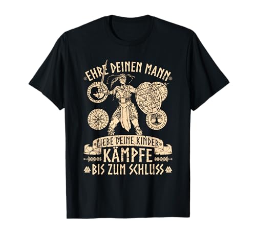 Wikinger Frauen Kodex, Viking Schildmaid T-Shirt Wikinger Frauen Kodex, Viking Schildmaid T-Shirt von Wikinger Kleidung Damen Schildmaid c.o.