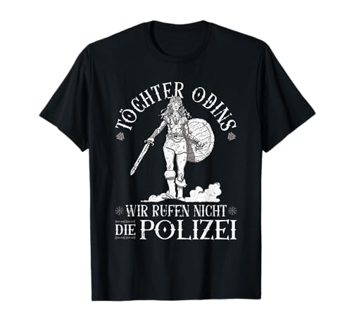 Wikinger Frauen Töchter Odins Spruch, Viking Schildmaid T-Shirt Wikinger Frauen Töchter Odins Spruch, Viking Schildmaid T-Shirt von Wikinger Kleidung Damen Schildmaid c.o.