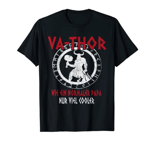 Herren VA-THOR Vikings Wie Ein Normaler Papa Vatertag Wikinger T-Shirt Herren VA-THOR Vikings Wie Ein Normaler Papa Vatertag Wikinger T-Shirt von Wikinger Vathor Vatertag Warrior Vikings Design