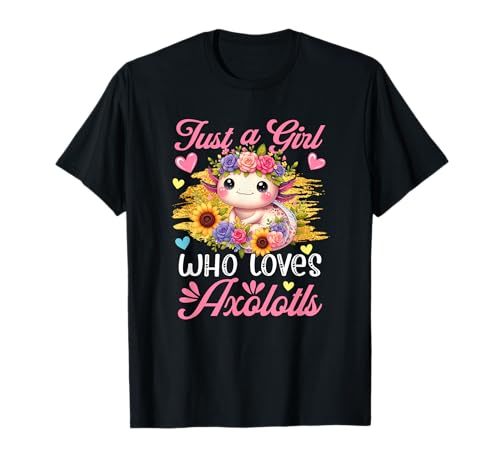 A Girl Loves Axolotls Colorful Flowers Axolotl Lover Women T-Shirt A Girl Loves Axolotls Colorful Flowers Axolotl Lover Women T-Shirt von Wild Animal Vacations Costume