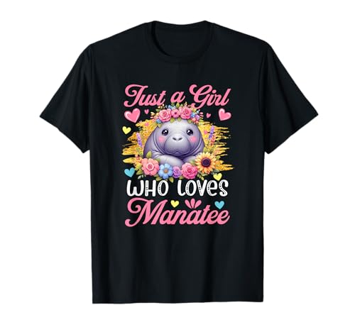 A Girl Loves Manatees Colorful Flowers Manatees Lover Women T-Shirt A Girl Loves Manatees Colorful Flowers Manatees Lover Women T-Shirt von Wild Animal Vacations Costume