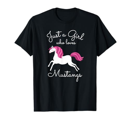 Just a Girl Who Loves Mustangs Wild Horse T-Shirt Just a Girl Who Loves Mustangs Wild Horse T-Shirt von Wild Horse Lovers 123