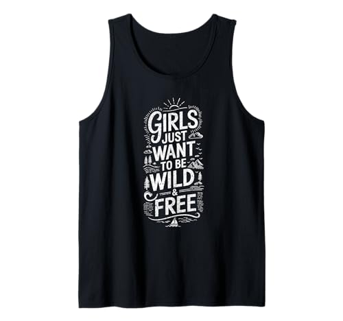 Girls Just Want Wild Outdoor Liebhaber Tank Top von Wild Spirit Apparel