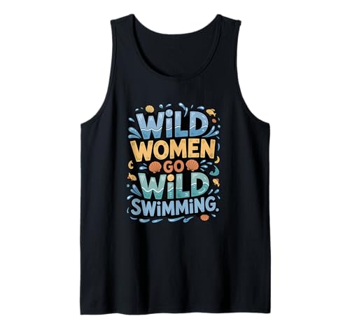 Wild Schwimmen Outdoor Open Water Cold Swim Adventure Women Tank Top Wild Schwimmen Outdoor Open Water Cold Swim Adventure Women Tank Top von Wild Swim Ocean Dip Life Apparel