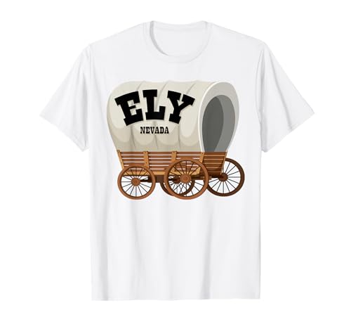 Ely Nevada Covered Wagon für Herren und Damen. T-Shirt Ely Nevada Covered Wagon für Herren und Damen. T-Shirt von Wild West Covered Wagon American Frontier Products