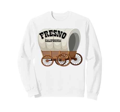 Fresno California Covered Wagon für Herren und Damen. Sweatshirt Fresno California Covered Wagon für Herren und Damen. Sweatshirt von Wild West Covered Wagon American Frontier Products