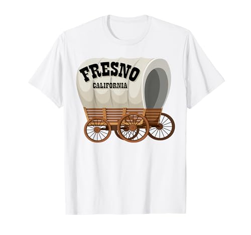 Fresno California Covered Wagon für Herren und Damen. T-Shirt Fresno California Covered Wagon für Herren und Damen. T-Shirt von Wild West Covered Wagon American Frontier Products