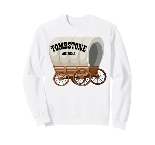 Tombstone Arizona Covered Wagon für Herren und Damen. Sweatshirt Tombstone Arizona Covered Wagon für Herren und Damen. Sweatshirt von Wild West Covered Wagon American Frontier Products
