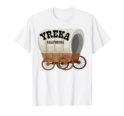 Yreka California Covered Wagon für Herren und Damen. T-Shirt Yreka California Covered Wagon für Herren und Damen. T-Shirt von Wild West Covered Wagon American Frontier Products