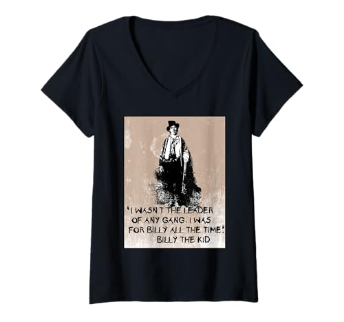Damen Billy the Kid T-Shirt mit Zitat T-Shirt mit V-Ausschnitt Damen Billy the Kid T-Shirt mit Zitat T-Shirt mit V-Ausschnitt von Wild West Tshirts by Scarebaby American West