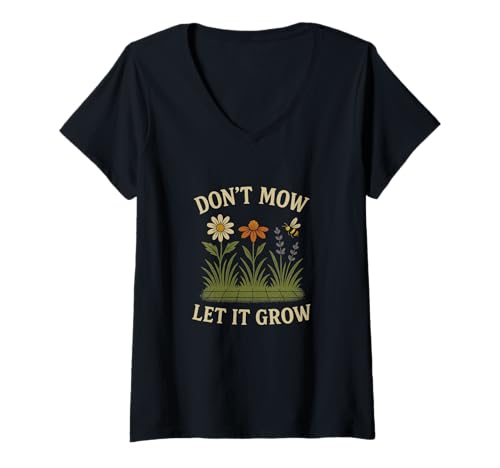 Damen Don’t Mow Let It Grow No Mow May Native Plants Wildflowers T-Shirt mit V-Ausschnitt Damen Don’t Mow Let It Grow No Mow May Native Plants Wildflowers T-Shirt mit V-Ausschnitt von Wild Yards Club