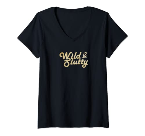 Damen Wild & Slutty - witzig, witzig und versaut T-Shirt mit V-Ausschnitt Damen Wild & Slutty - witzig, witzig und versaut T-Shirt mit V-Ausschnitt von Wild & Slutty
