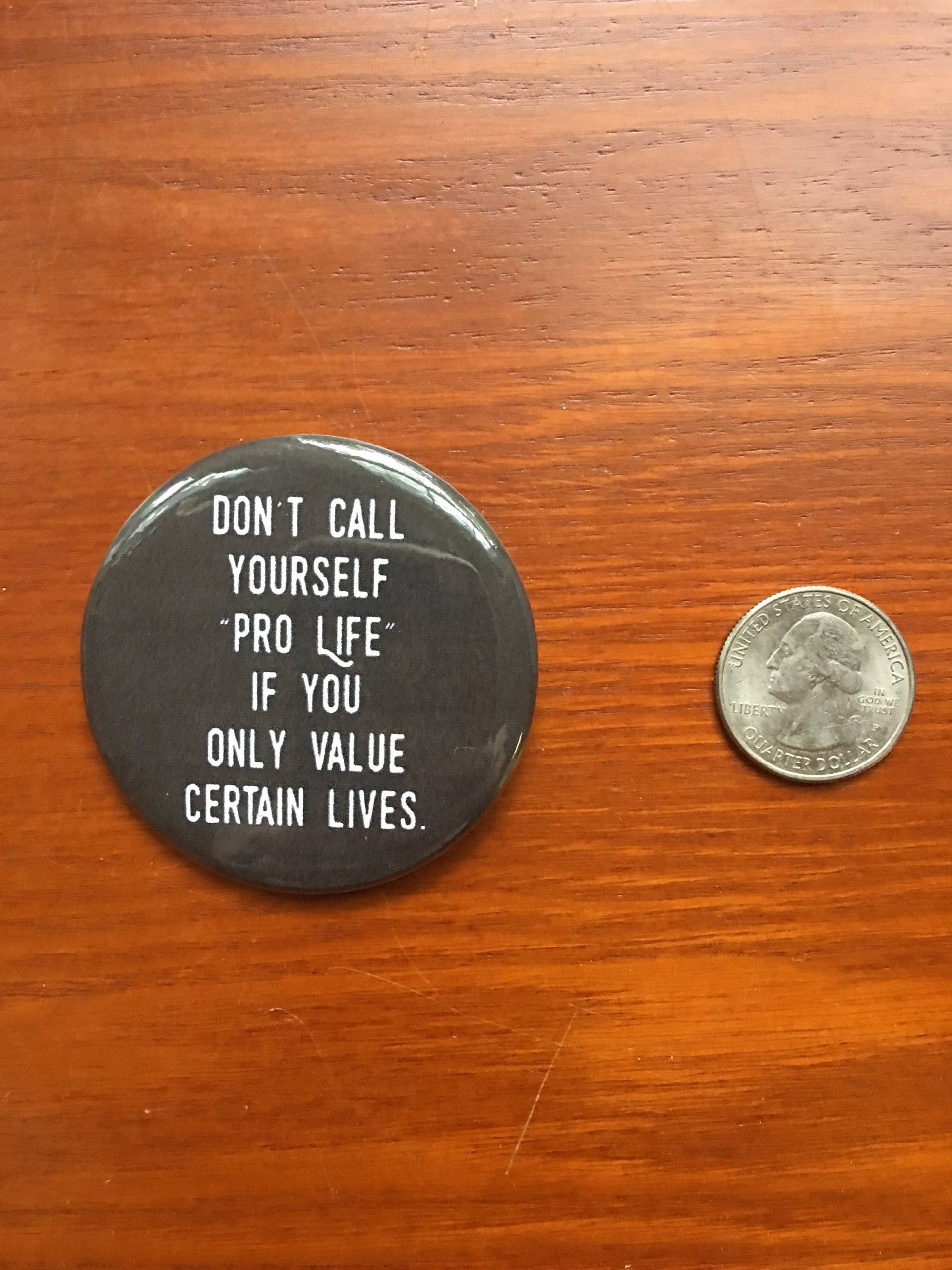 Pro Wahl 2.25" Pin Don't Call Yourself Life Button Schlüsselbund Abzeichen Pinback von WildPaisleyButtonCo