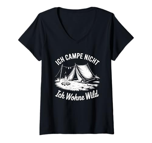 Damen Ich Campe Nicht Ich Wohne Wild Natur T-Shirt mit V-Ausschnitt Damen Ich Campe Nicht Ich Wohne Wild Natur T-Shirt mit V-Ausschnitt von Wildes Camping Abenteuer Natur Van
