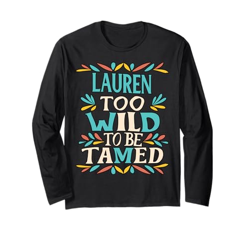 Lauren Name Cute Retro Girls Wildflower Lauren Name Langarmshirt Lauren Name Cute Retro Girls Wildflower Lauren Name Langarmshirt von Wildflower Gift For Women Gift For LAUREN