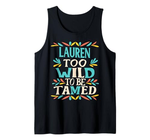 Lauren Name Cute Retro Girls Wildflower Lauren Name Tank Top Lauren Name Cute Retro Girls Wildflower Lauren Name Tank Top von Wildflower Gift For Women Gift For LAUREN