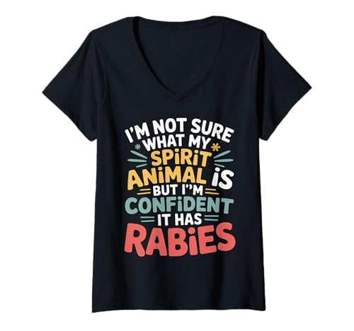 Damen Unsure of Spirit Animal But Bet It Has Rabies |- T-Shirt mit V-Ausschnitt Damen Unsure of Spirit Animal But Bet It Has Rabies |- T-Shirt mit V-Ausschnitt von Wildhumorgeist Tiergesellschaften