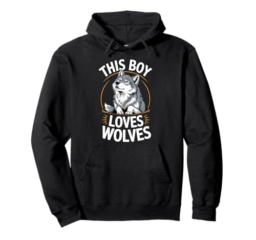 This Boy Loves Wolves, Fun Wolf Spirit Animal Pullover Hoodie von Wildlife and Nature Lover Designs