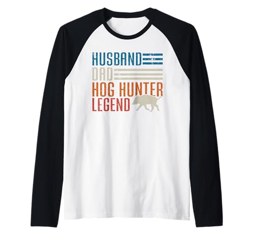 Herren Husband Dad Hog Hunter Legend Father's Day Funny Hog Hunting Raglan Herren Husband Dad Hog Hunter Legend Father's Day Funny Hog Hunting Raglan von Wildschwein Jagd Geschenke Für Männer Sau Jäger