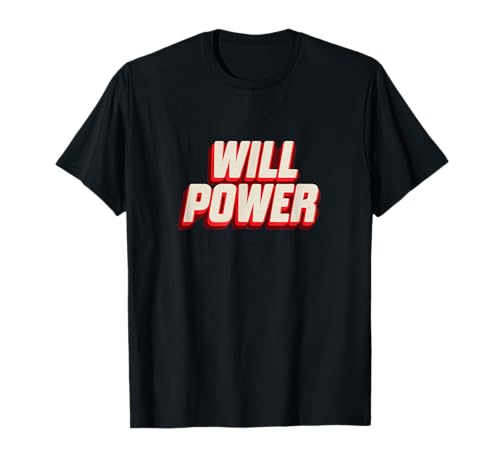 Cool Will Power für Erwachsene und Kinder T-Shirt Cool Will Power für Erwachsene und Kinder T-Shirt von Will Power Outfit
