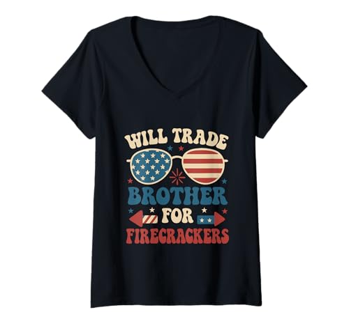 Damen Will Trade Brother for Firecrackers Youth 4. Juli Outfit T-Shirt mit V-Ausschnitt von Will Trade Brother for Firecracker 4th of july tee