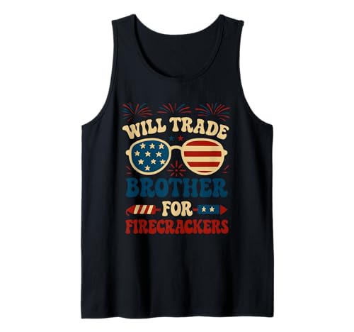 Will Bruder gegen Feuerwerkskörper eintauschen, Kinder zum Unabhängigkeitstag Tank Top von Will Trade Brother for Firecracker 4th of july tee