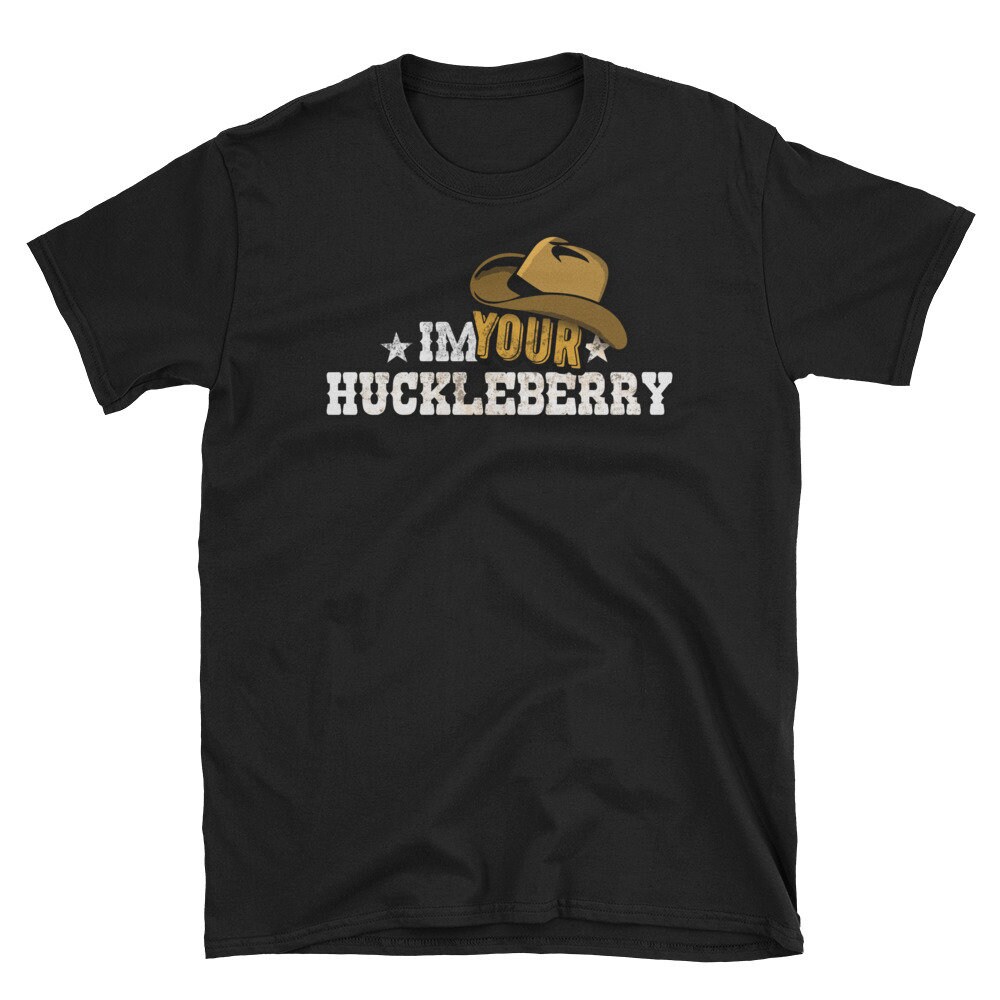 Ich Bin Ihre Huckleberry-T-Shirt Lustige Westlichen Film Unisex T-Shirt Kurzarm Ich Bin Ihre Huckleberry-T-Shirt Lustige Westlichen Film Unisex T-Shirt Kurzarm von WillPowerDandA