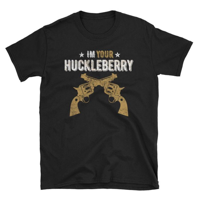 Ich Bin Ihre Huckleberry-T-Shirt Lustige Westlichen Film Unisex T-Shirt Kurzarm Ich Bin Ihre Huckleberry-T-Shirt Lustige Westlichen Film Unisex T-Shirt Kurzarm von WillPowerDandA