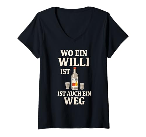Damen Wo EIN Willi ist Weg Obstler Schnaps Apres Ski Design T-Shirt mit V-Ausschnitt Damen Wo EIN Willi ist Weg Obstler Schnaps Apres Ski Design T-Shirt mit V-Ausschnitt von Willi Schnaps Obstler Shot Apres Ski Designs