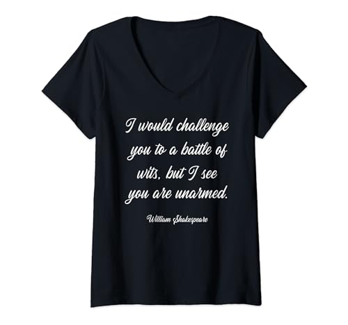 Damen William Shakespeare Battle of Wits Englische Literatur Zitat T-Shirt mit V-Ausschnitt Damen William Shakespeare Battle of Wits Englische Literatur Zitat T-Shirt mit V-Ausschnitt von William Shakespeare Funny Literature Quote Gift