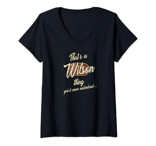 Damen Das ist eine Wilson-Sache - Funny Wilson Familie T-Shirt mit V-Ausschnitt Damen Das ist eine Wilson-Sache - Funny Wilson Familie T-Shirt mit V-Ausschnitt von Wilson family name surname funny gift