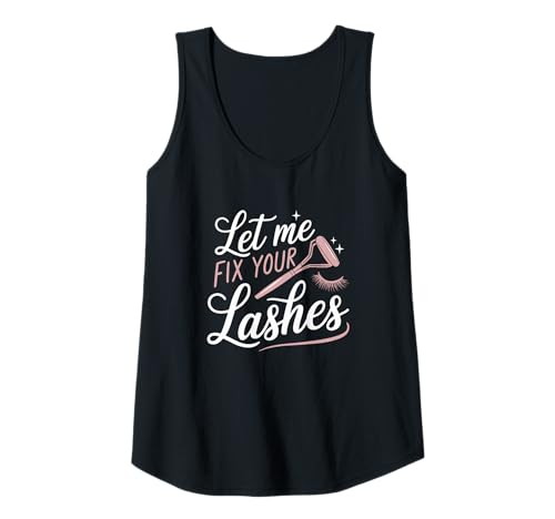 Damen Wimpernverlängerung Lustiges Design Let Me Fix Your Lashes Tank Top Damen Wimpernverlängerung Lustiges Design Let Me Fix Your Lashes Tank Top von Wimpern Leben Schönheit Humor Virale Zitate