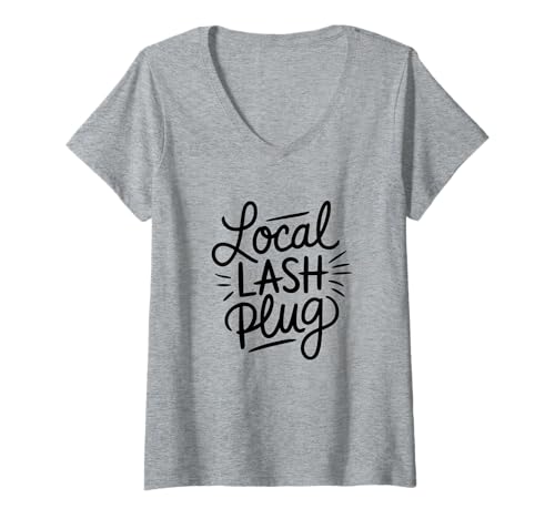 Damen Wimpernstylistin Local Lash Plug Design T-Shirt mit V-Ausschnitt Damen Wimpernstylistin Local Lash Plug Design T-Shirt mit V-Ausschnitt von Wimpernverlängerung Lash Artist Trends