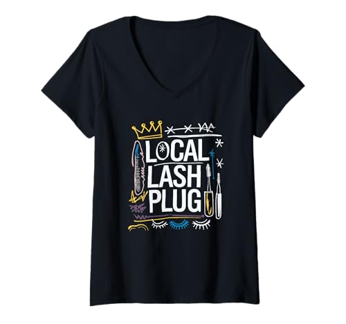 Damen Wimpernstylistin Local Lash Plug Design T-Shirt mit V-Ausschnitt von Wimpernverlängerung Lash Artist Trends