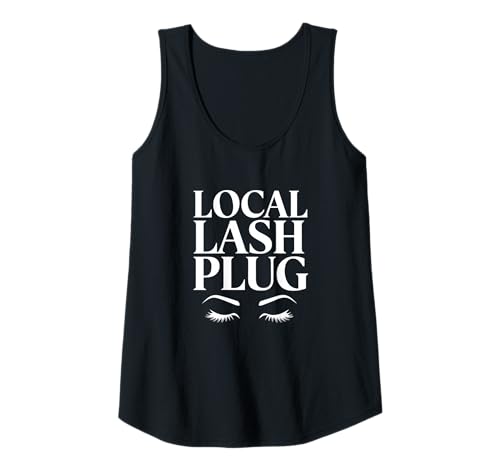 Damen Wimpernstylistin Local Lash Plug Design Tank Top Damen Wimpernstylistin Local Lash Plug Design Tank Top von Wimpernverlängerung Lash Artist Trends