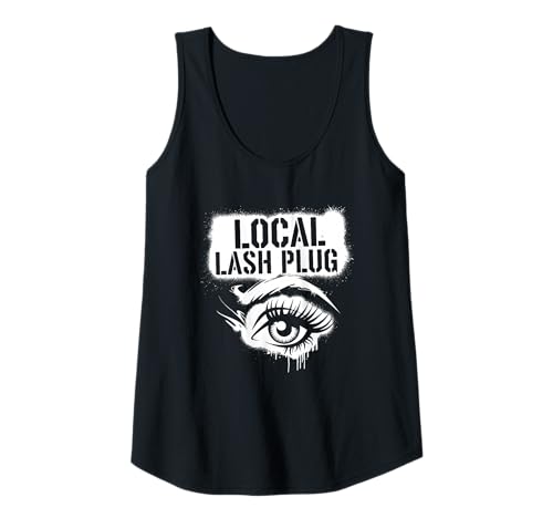 Damen Wimpernstylistin Local Lash Plug Design Tank Top Damen Wimpernstylistin Local Lash Plug Design Tank Top von Wimpernverlängerung Lash Artist Trends