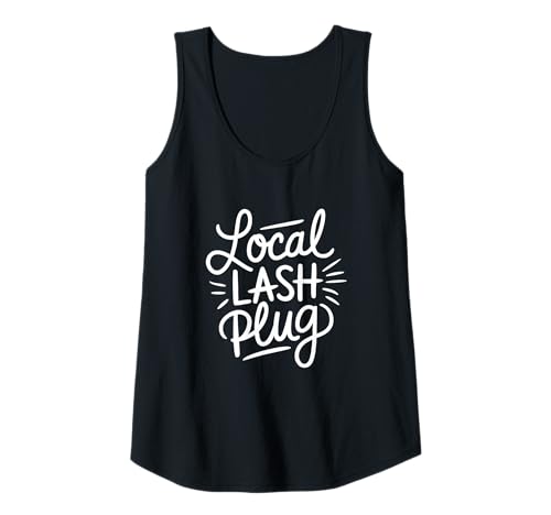 Damen Wimpernstylistin Local Lash Plug Design Tank Top Damen Wimpernstylistin Local Lash Plug Design Tank Top von Wimpernverlängerung Lash Artist Trends
