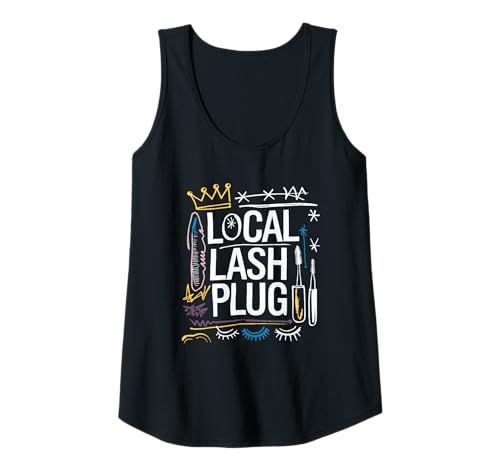 Damen Wimpernstylistin Local Lash Plug Design Tank Top Damen Wimpernstylistin Local Lash Plug Design Tank Top von Wimpernverlängerung Lash Artist Trends