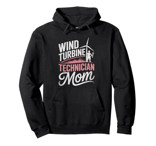 Windturbinentechniker Mama Windturbinentechniker Pullover Hoodie Windturbinentechniker Mama Windturbinentechniker Pullover Hoodie von Wind Turbine Technician Clean Energy Careers
