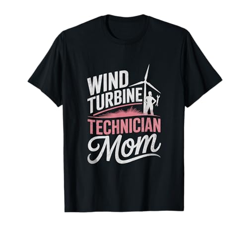 Windturbinentechniker Mama Windturbinentechniker T-Shirt von Wind Turbine Technician Clean Energy Careers