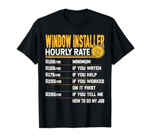 Fensterinstallateur Stundensatz Blind Man Fensterinstallateur T-Shirt von Window Installer Gifts Shirt Co.
